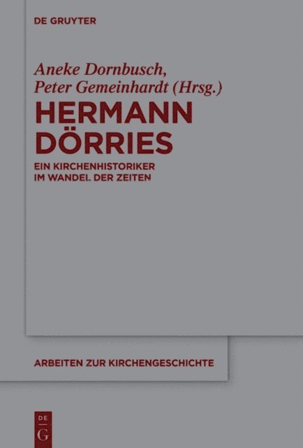 Peter Gemeinhardt, Aneke Dornbusch - Hermann Dörries, E-bok