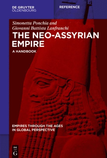 Giovanni Lanfranchi, Simonetta Ponchia - Neo-Assyrian Empire, E-bok