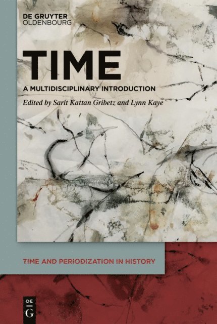 Lynn Kaye, Sarit Kattan Gribetz - Time, E-bok