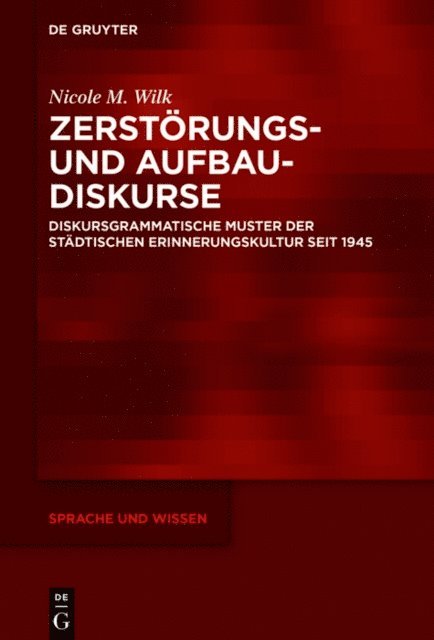 Nicole M. Wilk - Zerstörungs- und Aufbaudiskurse, E-bok