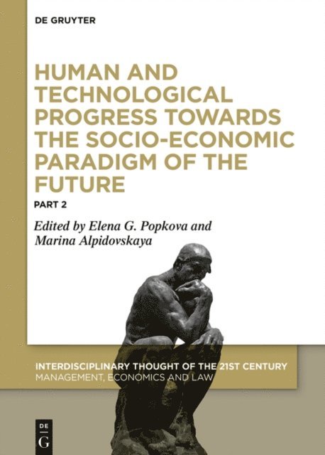 Marina Alpidovskaya, Elena G. Popkova - Human and Technological Progress Towards the Socio-Economic Paradigm of the Future, E-bok