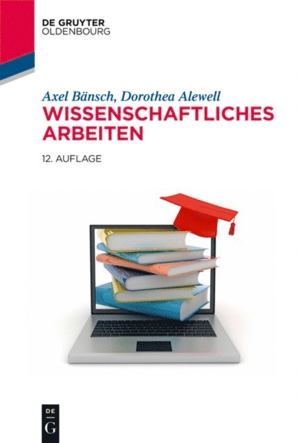 Dorothea Alewell, Axel Bansch - Wissenschaftliches Arbeiten, E-bok