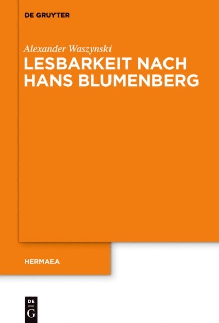 Alexander Waszynski - Lesbarkeit nach Hans Blumenberg, E-bok