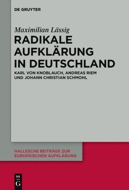 Maximilian Lassig - Radikale Aufklärung in Deutschland, E-bok