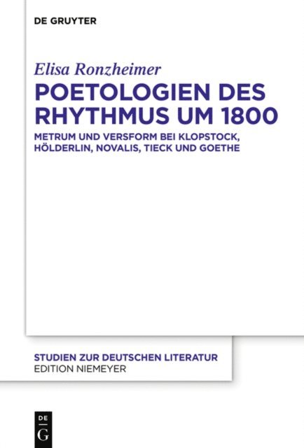 Elisa Ronzheimer - Poetologien des Rhythmus um 1800, E-bok