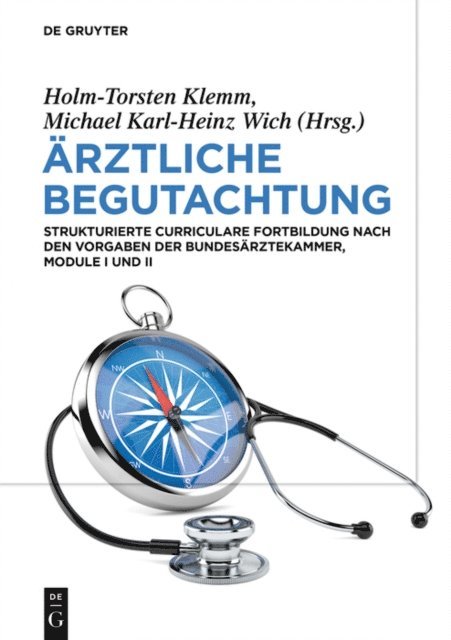 Michael Karl-Heinz Wich, Holm-Torsten Klemm - Ärztliche Begutachtung, E-bok