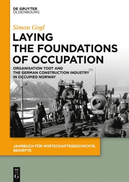 Simon Gogl - Laying the Foundations of Occupation, E-bok
