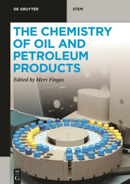 Merv Fingas - Chemistry of Oil and Petroleum Products, E-bok. Tillgänglighet: Lägg i varukorg