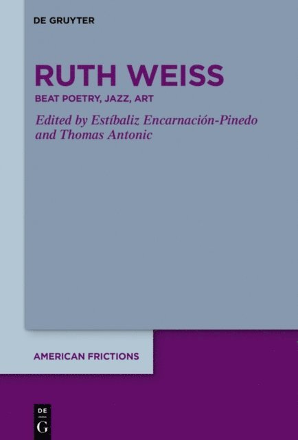 Thomas Antonic, Estibaliz Encarnacion-Pinedo - ruth weiss, E-bok