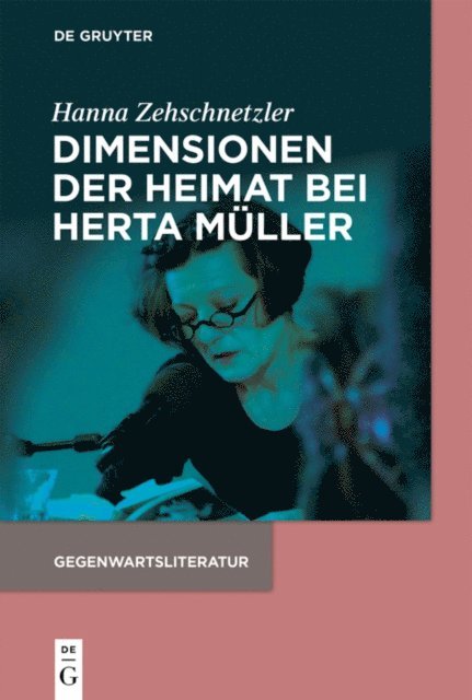 Hanna Zehschnetzler - Dimensionen der Heimat bei Herta Müller, E-bok