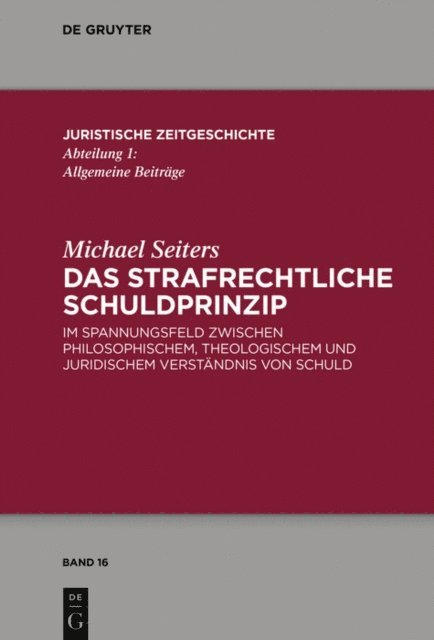Michael Seiters - Das strafrechtliche Schuldprinzip, E-bok