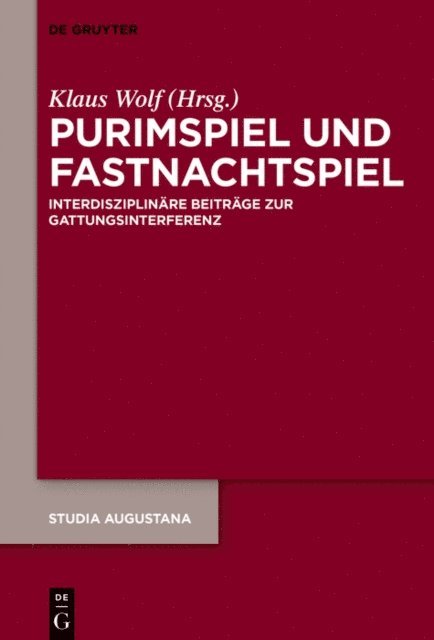 Klaus Wolf - Purimspiel und Fastnachtspiel, E-bok