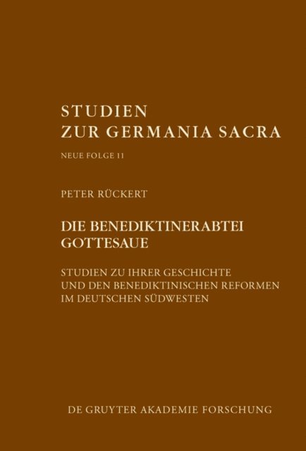 Peter Ruckert - Die Benediktinerabtei Gottesaue, E-bok