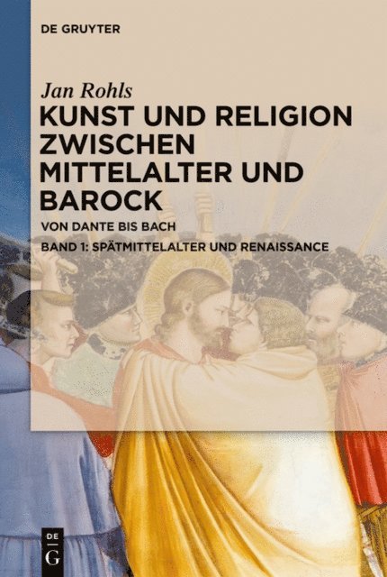 Jan Rohls - Spätmittelalter und Renaissance, E-bok