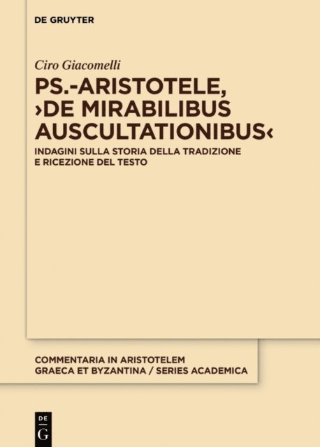 Ciro Giacomelli - Ps.-Aristotele, ›De mirabilibus auscultationibus‹, E-bok