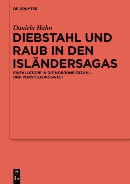 Daniela Hahn - Diebstahl und Raub in den Isländersagas, E-bok