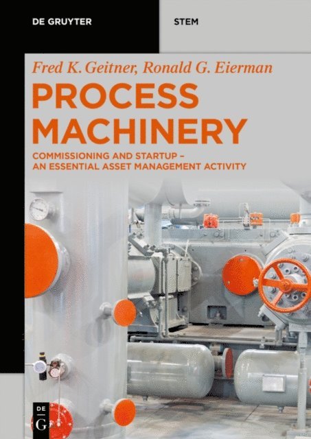 Ronald G. Eierman, Fred K. Geitner - Process Machinery, E-bok