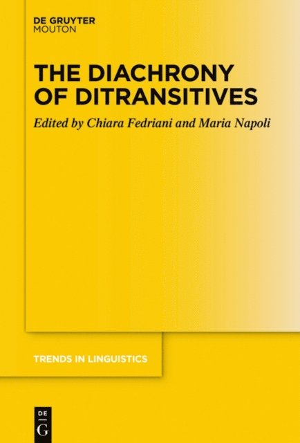 Maria Napoli, Chiara Fedriani - Diachrony of Ditransitives, E-bok