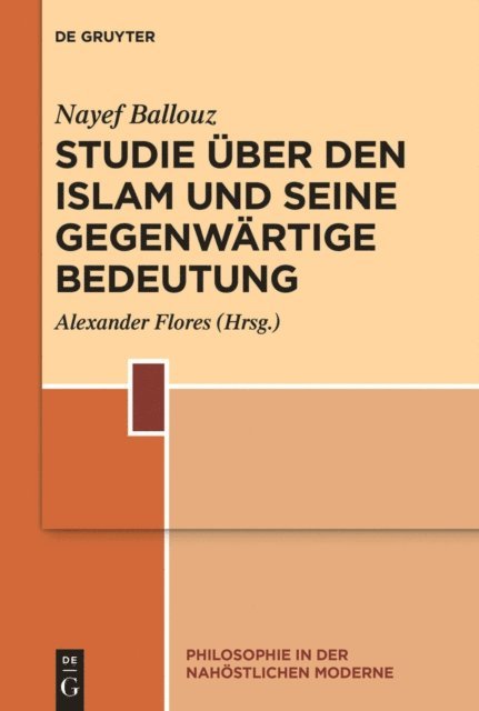 Nayef Ballouz, Alexander Flores - Studie über den Islam und seine gegenwärtige Bedeutung, E-bok
