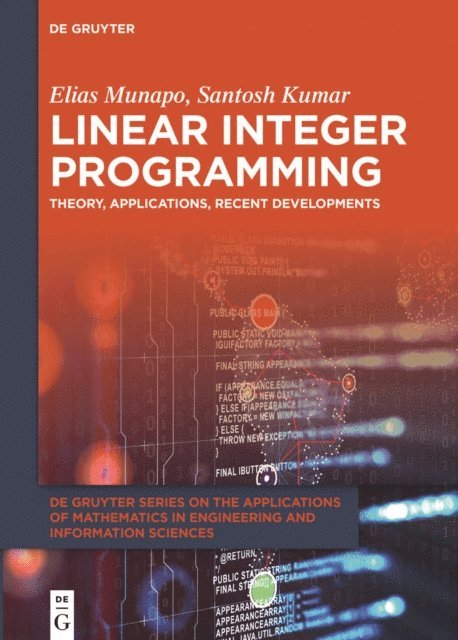 Santosh Kumar, Elias Munapo - Linear Integer Programming, E-bok