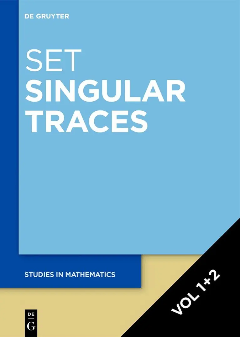 Lord Steven, Fedor Sukochev - [Set Singular Traces, Volume 1+2], Inbunden. Tillgänglighet: Tillfälligt slut