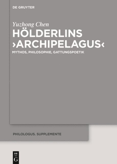 Yuzhong Chen - Hölderlins ›Archipelagus‹, E-bok
