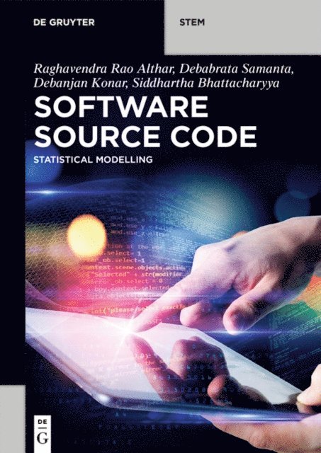 Siddhartha Bhattacharyya, Debanjan Konar, Debabrata Samanta, Raghavendra Rao Althar - Software Source Code, E-bok