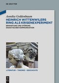 Heinrich Wittenwilers Ring ALS Krisenexperiment