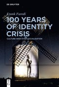 100 Years of Identity Crisis