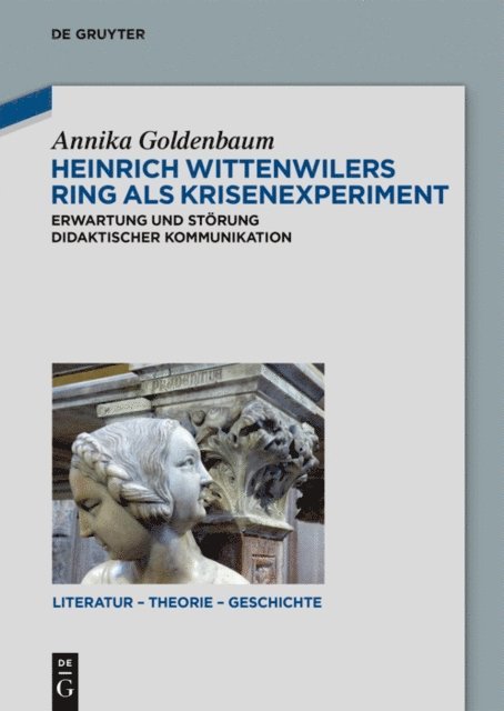 Annika Goldenbaum - Heinrich Wittenwilers Ring als Krisenexperiment, E-bok