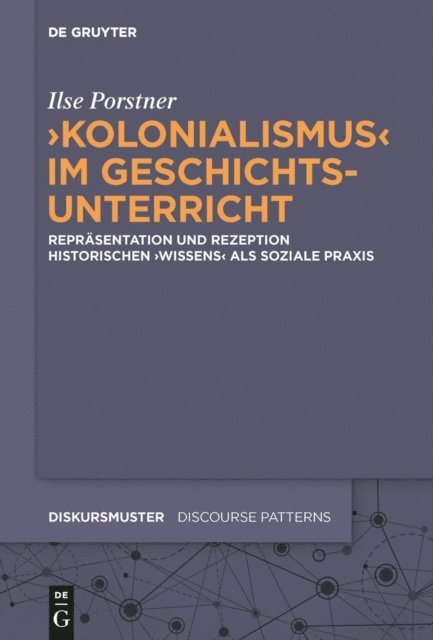 Ilse Porstner - 'Kolonialismus' im Geschichtsunterricht, E-bok