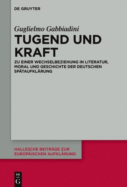 Guglielmo Gabbiadini - Tugend und Kraft, E-bok