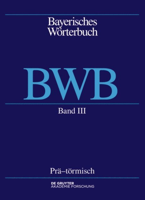 Bayerische Akademie der Wissenschaften - Prä – törmisch, E-bok