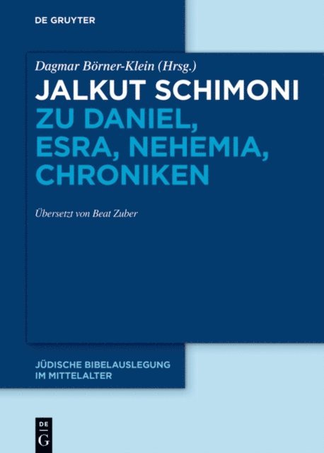 Dagmar Borner-Klein - Jalkut Schimoni zu Daniel, Esra, Nehemia, Chroniken, E-bok