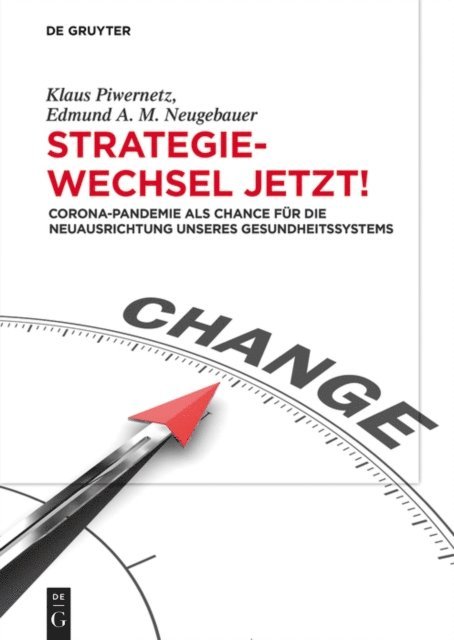Edmund Neugebauer, Klaus Piwernetz - Strategiewechsel jetzt!, E-bok