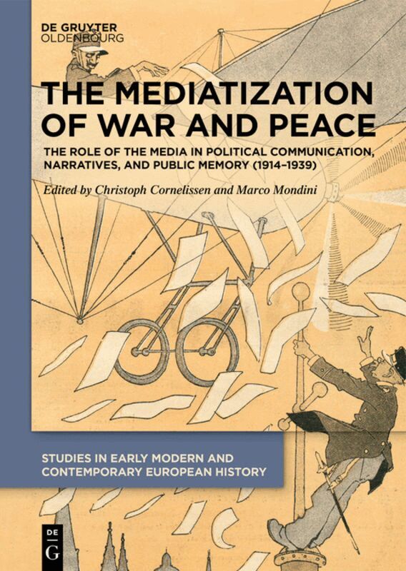 Christoph Cornelissen, Marco Mondini - Mediatization of War and Peace, Inbunden. Tillgänglighet: Tillfälligt slut