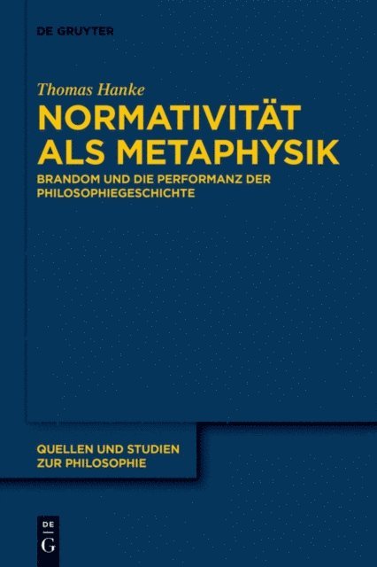 Thomas Hanke - Normativität als Metaphysik, E-bok