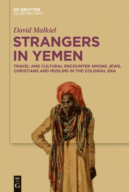 David Malkiel - Strangers in Yemen, E-bok