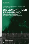 Die Zukunft der Erinnerung