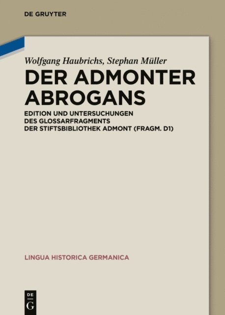 Stephan Muller, Wolfgang Haubrichs - Der Admonter Abrogans, E-bok