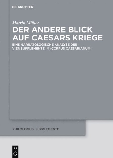 Marvin Muller - Der andere Blick auf Caesars Kriege, E-bok