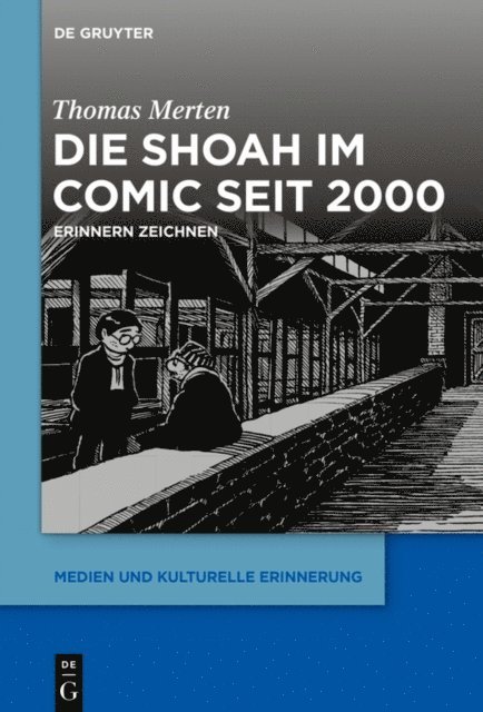 Thomas Merten - Die Shoah im Comic seit 2000, E-bok