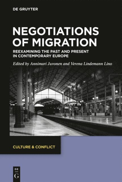 Verena Lindemann Lino, Annimari Juvonen - Negotiations of Migration, E-bok