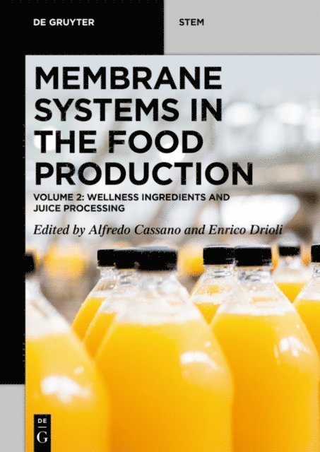 Enrico Drioli, Alfredo Cassano - Membrane Systems in the Food Production, E-bok