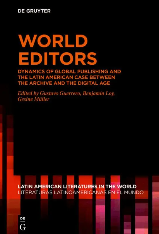 Gustavo Guerrero, Benjamin Loy, Gesine Müller - World Editors, Inbunden. Tillgänglighet: Tillfälligt slut