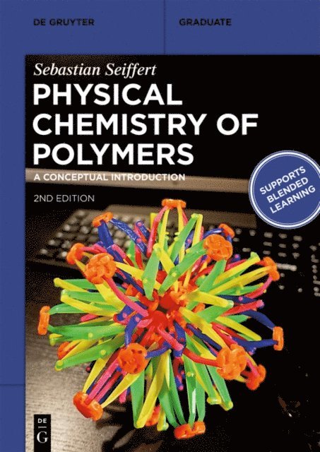 Sebastian Seiffert - Physical Chemistry of Polymers, E-bok