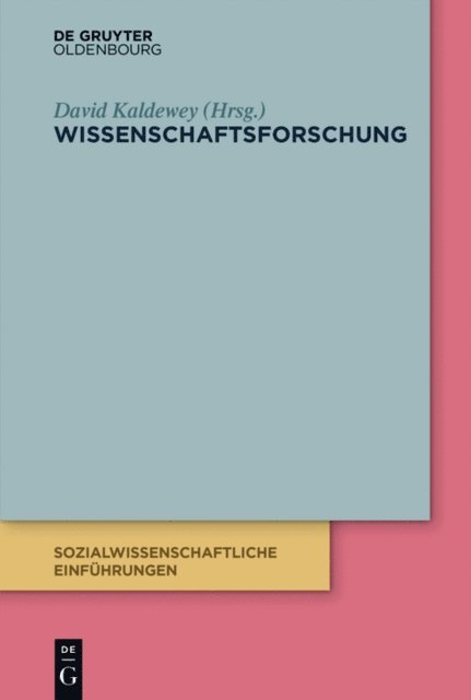 David Kaldewey - Wissenschaftsforschung, E-bok