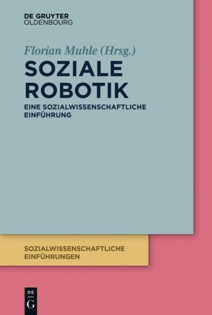 Florian Muhle - Soziale Robotik, E-bok