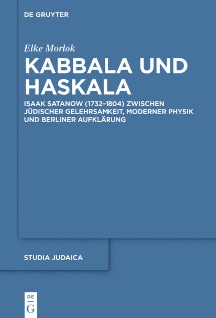 Elke Morlok - Kabbala und Haskala, E-bok