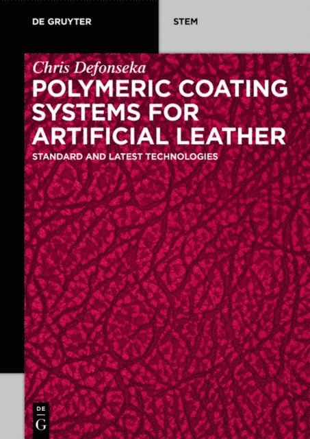 Chris Defonseka - Polymeric Coating Systems for Artificial Leather, E-bok